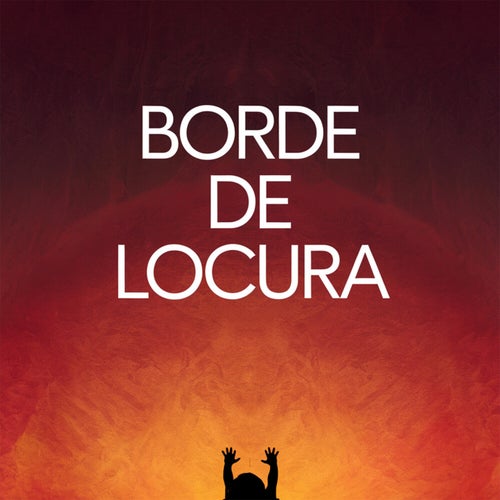 Borde de locura