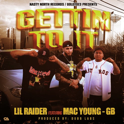 Gettin To It (feat. Mac Young & GB)