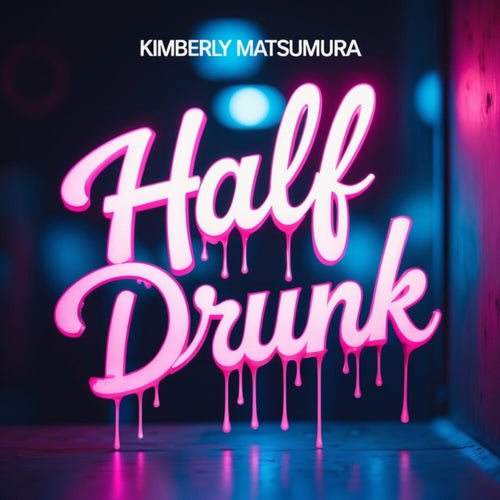 Half Drunk