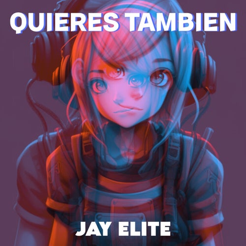 quieres tambein