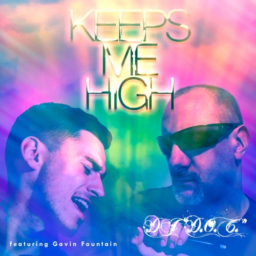 Keeps Me High (feat. Gavin Fountain)