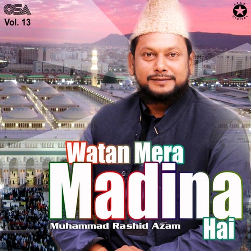 Watan Mera Madina Hai, Vol. 13