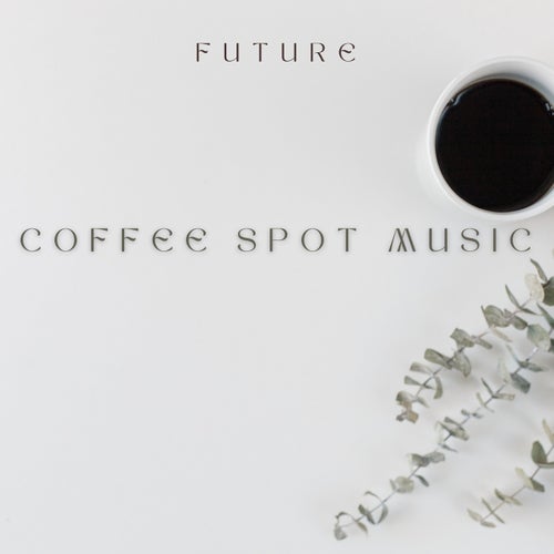 Future