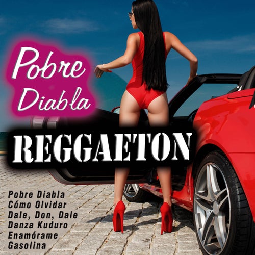 Pobre Diabla, Reggaeton