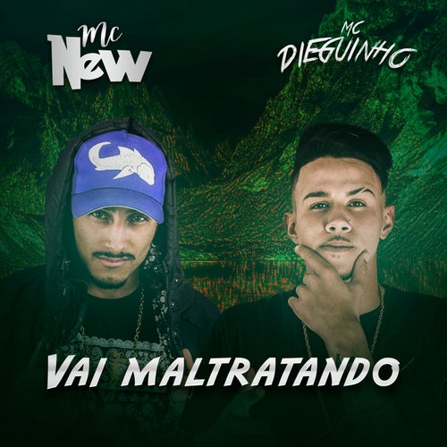 Vai Maltratando