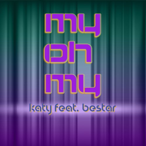My Oh My (feat. Bestar)