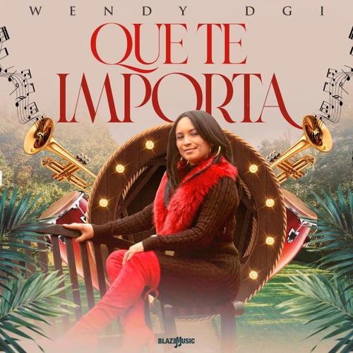 Que Te Importa