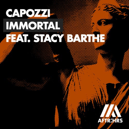 Immortal (feat. Stacy Barthe) (Extended Mix)