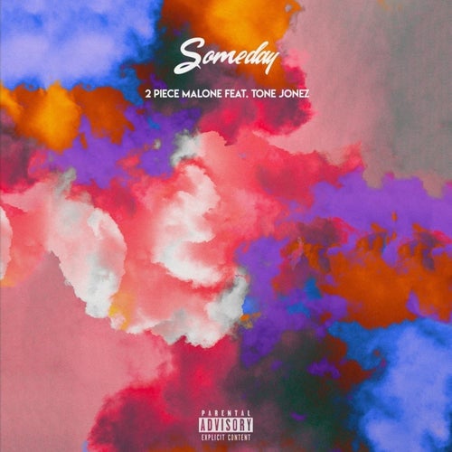 Someday  (feat. Tone Jonez)