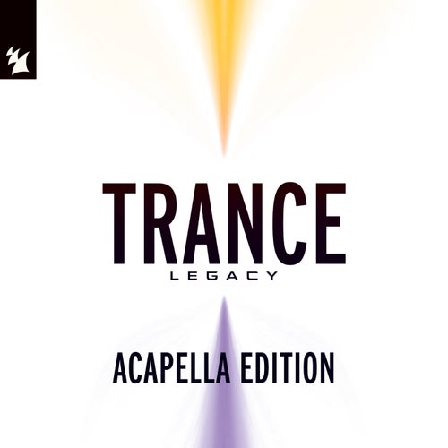 Armada Music - Trance Legacy (Acapella Edition) (Extended Versions)