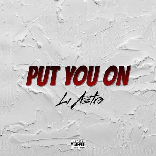 Put You On