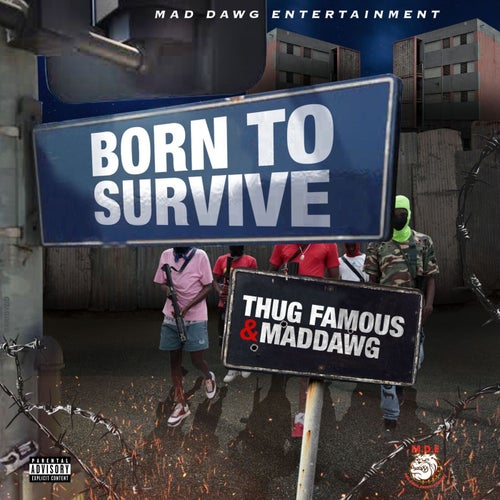 Born to Survive