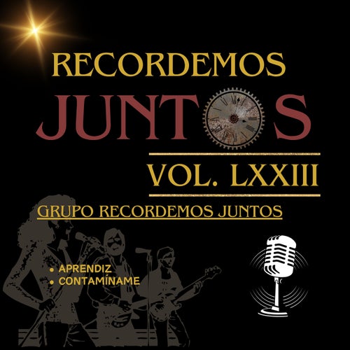 Recordemos Juntos, Vol. LXXIII: Aprendíz / Contamíname