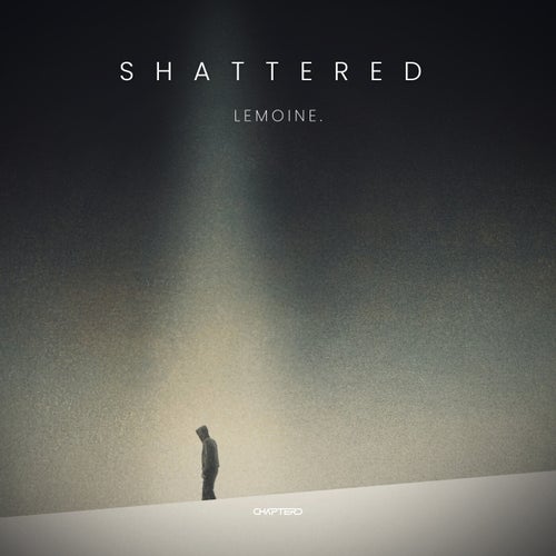 Shattered