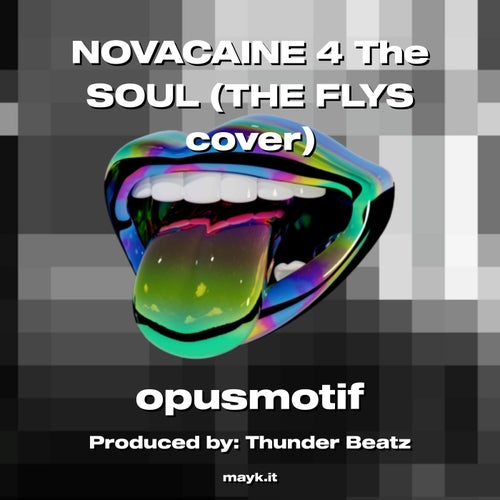 NOVACAINE 4 The SOUL (THE FLYS cover)