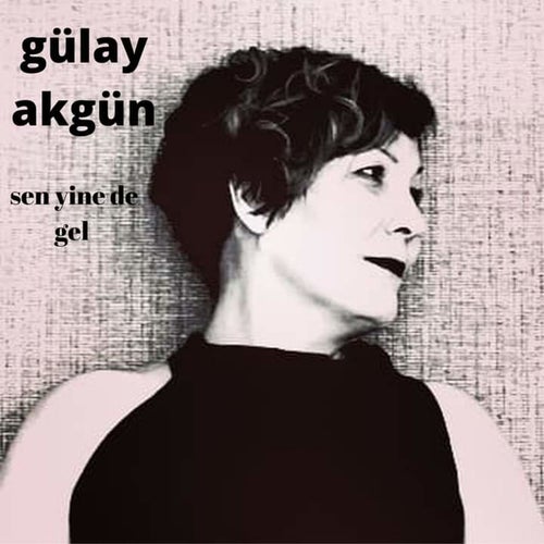 Sen Yine De Gel