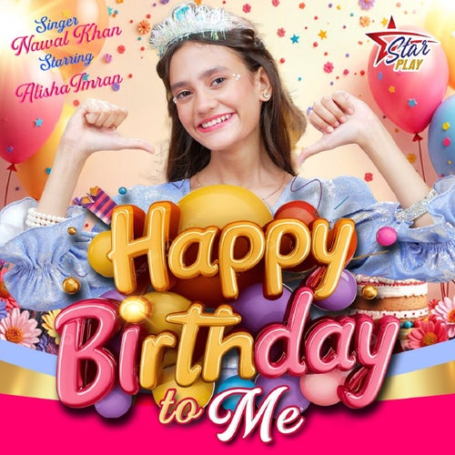 Happy Birthday To Me