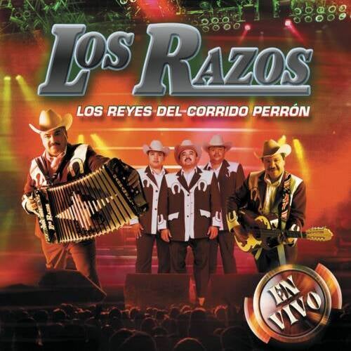 Los Reyes Del Corrido Perrón - En Vivo