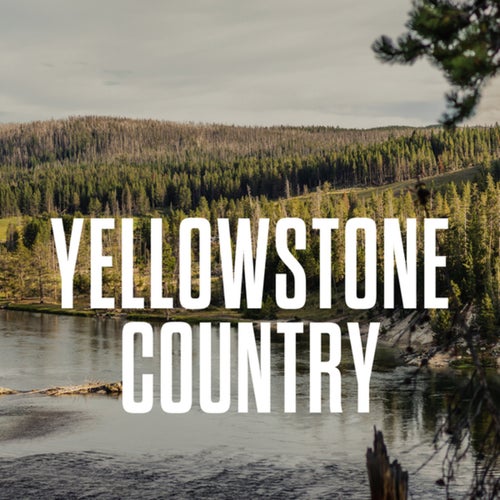 Yellowstone Country