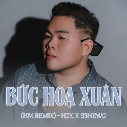 Bức Họa Xuân (HM Remix Beat)
