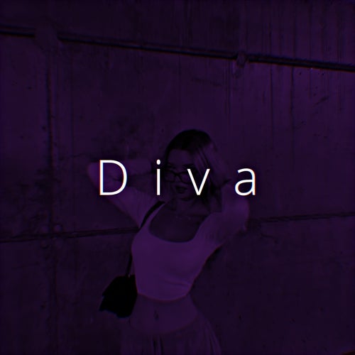 Diva (Sped Up)