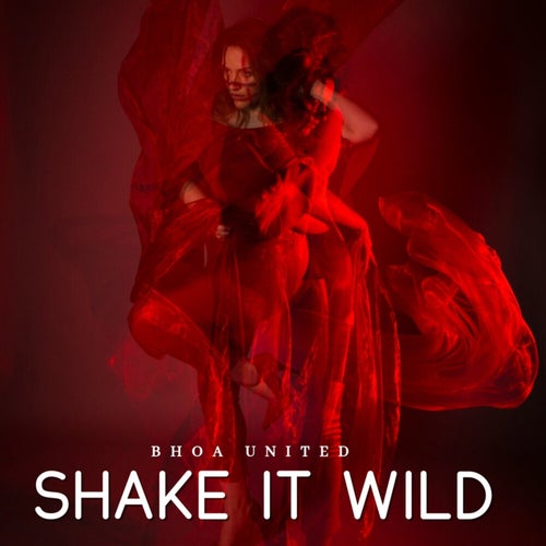 Shake It Wild