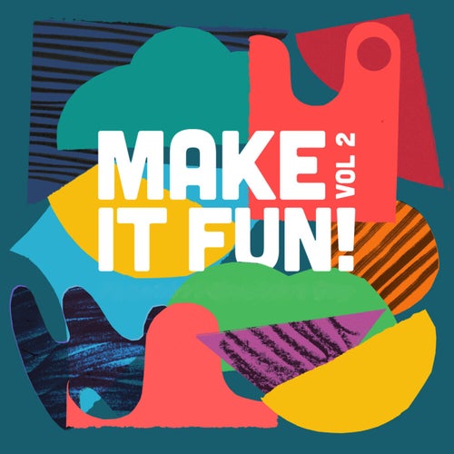 Make It Fun, Vol. 2