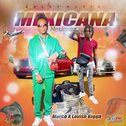Mexicana (feat. Lavish Bigga) [OFFICIAL AUDIO]