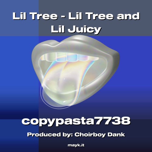 Lil Tree - Lil Tree and Lil Juicy