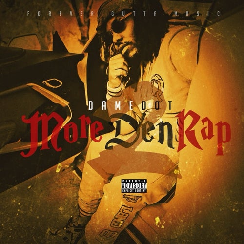 MORE DEN RAP 2