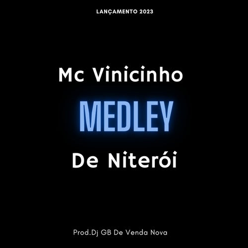 Medley Mc Vinicinho De Niterói