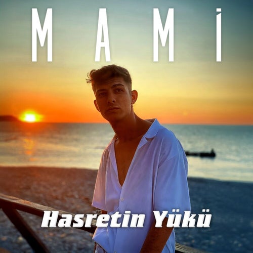Hasretin Yükü