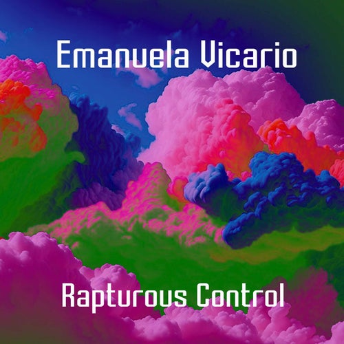 Rapturous Control