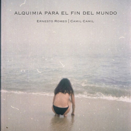 Alquimia para el fin del Mundo
