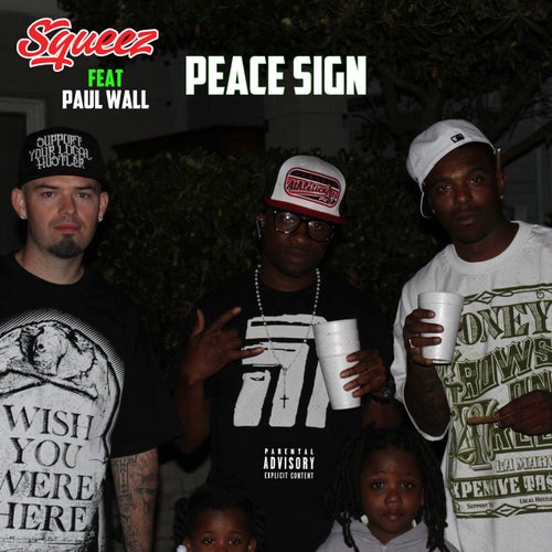 Peace Sign (feat. Paul Wall)