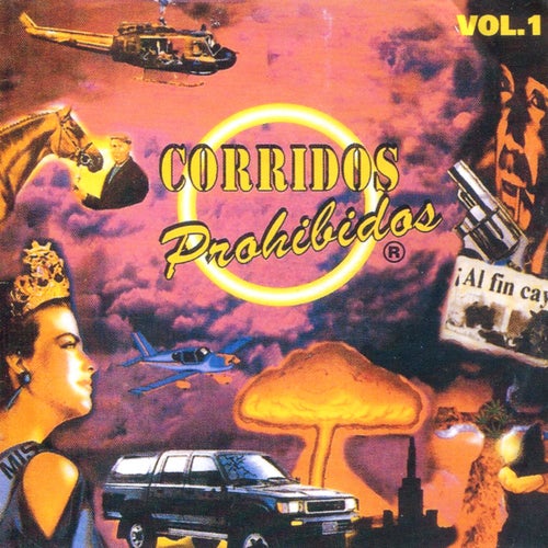 Corridos Prohibidos, Vol. 1