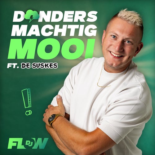 Donders Machtig Mooi (feat. De Suskes)