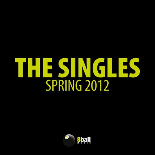 The Singles (Spring 2012)