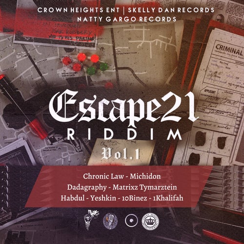 Escape 21 Riddim, Vol. 1