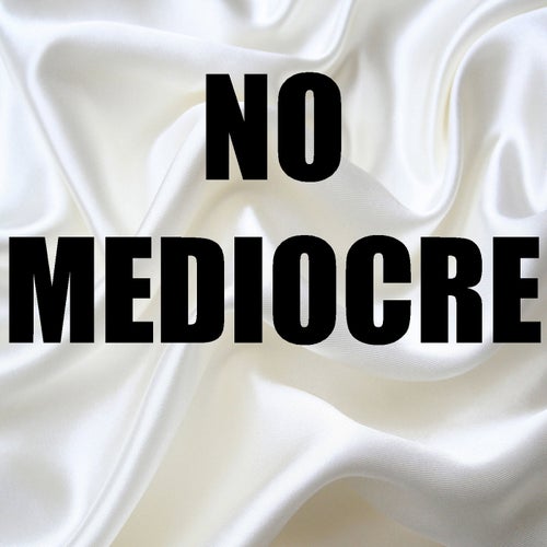 No Mediocre (In the Style of T.I. & Iggy Azalea) [Instrumental Version] - Single