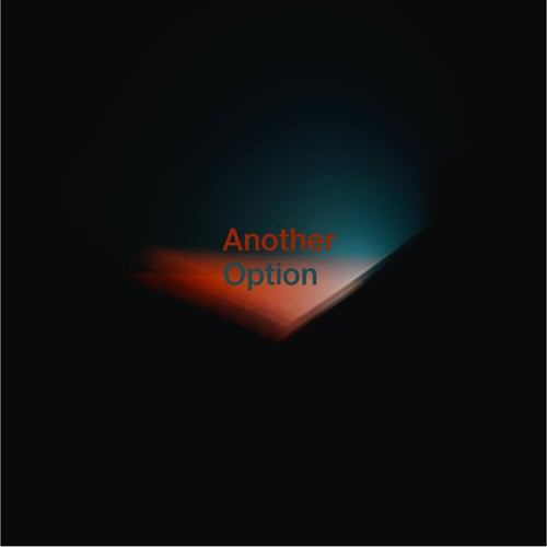 Another Option