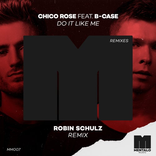 Do It Like Me (feat. B-Case) (Robin Schulz Extended Remix)