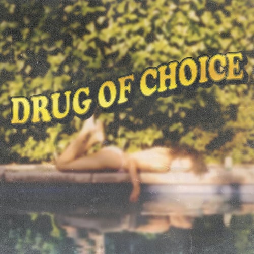 Drug of Choice (feat. Chloe Angelides & Eric Bellinger)