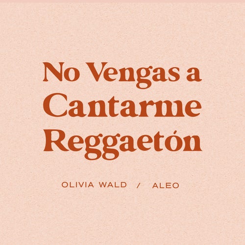 No Vengas a Cantarme Reggaetón