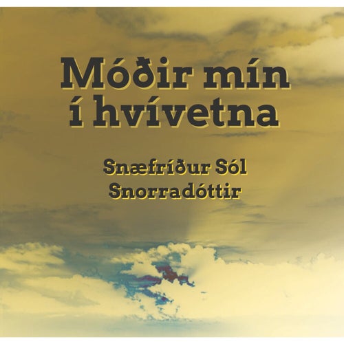 Móðir mín í hvívetna