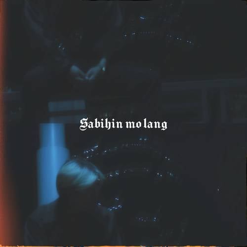 Sabihin Mo Lang