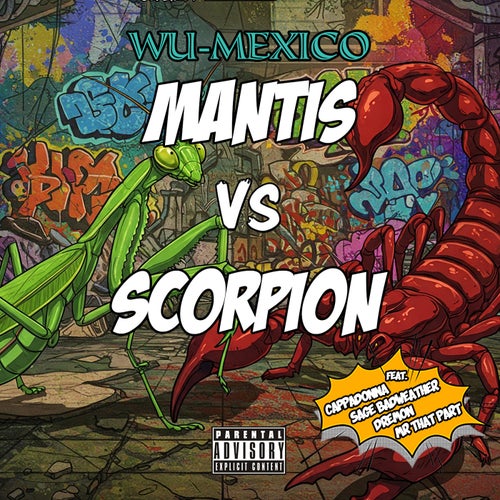 Mantis vs Scorpion (feat. Cappadonna, Sage Badweather, Dremon & Mr That Part)