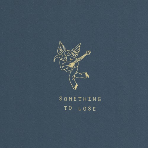 Something To Lose