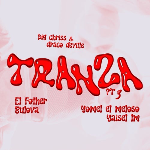 Tranza (feat. Yaisel LM, Bulova & El Fother)