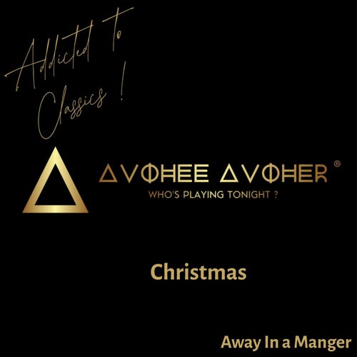 Addicted to Classics Christmas Away in a Manger
